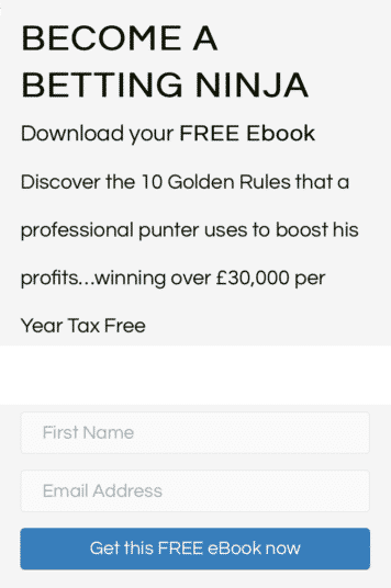 Become a betting ninja with the '10 Golden Rules of Successful Betting' eBook.